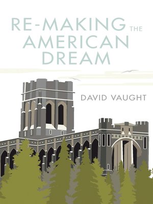 cover image of Re-Making the American Dream